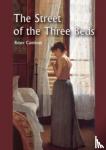 Caminals, Roser - The Street of the Three Beds - A Novel
