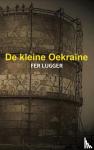 Lugger, Fer - De kleine Oekraïne - De kleine Oekraïne volksverhaal