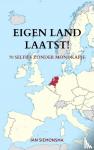 Siemonsma, Jan - Eigen land laatst! - 70 Selfies zonder mondkapje