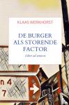 Werkhorst, Klaas - De burger als storende factor - Liber ad amicos