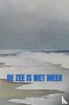 Visser, Peter - De zee is niet meer