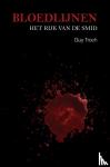 TROCH, Guy - BLOEDLIJNEN. - Het rijk van de smid.
