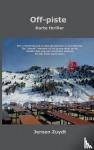 Zuydt, Jeroen - Off-piste - Korte thriller