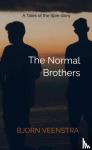 Veenstra, Bjorn - The Normal Brothers - A Tales of the Spin story
