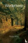 Booij, Pepijn - Wederkeer