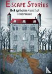 Heusschen, Jordy - Escape Stories - Het geheim van het internaat