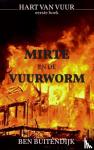 Buitendijk, Ben - Mirte en de Vuurworm