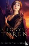 van Sprundel, Cathinca - Ellowyns toren