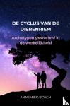 Bosch, Annemiek - De cyclus van de dierenriem - Archetypen geworteld in de werkelijkheid