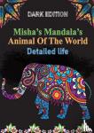 Black Edition, HugoElena - Misha's mandala's: Animals of the world Detailed life - Mindfulness kleurboek