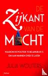 Wouters, Julia - De zijkant van de macht - Waarom de politiek te belangrijk is om aan mannen over te laten
