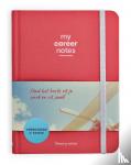 Beekman, Thomas - My Career Notes - Haal het beste uit je werk en uit jezelf