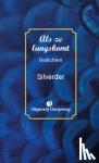 Silverder - Als ze langskomt
