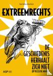 Scheltiens, Vincent, Verlaeckt, Bruno - Extreemrechts - De geschiedenis herhaalt zich niet (op dezelfde manier)