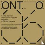  - ONTO 06 - Grote plannen voor kleine stations