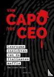 Kroon, Jan-Joost - Van capo tot ceo - Leerzame inzichten van de Italiaanse maffia