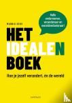 Geus, Marnix - Het idealenboek - Hoe je jezelf verandert, én de wereld