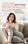 Steyaert, Leen - Jouw menopauzeplan - In 6 stappen stralend door de overgang