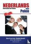 Knaap, Ria van der - Nederlands voor Polen - Niderlandzki dla Polakow - basiscursus Nederlands tot niveau A1