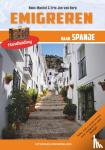 Mantel, Hans, Dorp, Eric Jan van, Zimmerman, Saskia - Emigreren naar Spanje - handboek voor potentiele landverhuizers