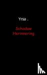 Yrsa - Schaduw herinnering