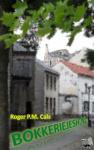 Cals, Roger P.M. - Bokkeriejesh.nl - (Bokkenrijders.nl)