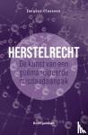 Claessen, Jacques - Herstelrecht: de kunst van een geëmancipeerde misdaadaanpak