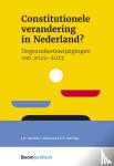  - Constitutionele verandering in Nederland? - De grondwetswijzigingen van 2022-2023