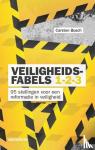 Busch, Carsten - Veiligheidsfabels 1-2-3 - 95 stellingen voor een reformatie in veiligheid