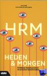 Valk, Jurre, Lopes de Leao Laguna, Luca - HRM Heden & Morgen - Evidence-based practice en practice-based evidence