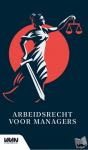  - Arbeidsrecht voor managers