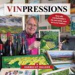 Duijker, Hubrecht - Vinpressions - Een smakelijk samenspel tussen wijn en kunst