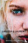 Bergen, Mathieu van - Larissa & Laurent