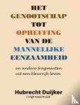 Duijker, Hubrecht - Het genootschap tot opheffing van de mannelijke eenzaamheid