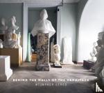 Deroo, Wijnanda - Behind the Walls of the Hermitage