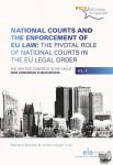- National Courts and the Enforcement of EU Law: The Pivotal Role of National Courts in the EU Legal Order - The XXIX FIDE Congress in The Hague, 2020 Congress Publications, Vol. 1