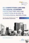  - EU Competition Law and the Digital Economy: Protecting Free and Fair Competition in an Age of Technological (R)evolution - The XXIX FIDE Congress in The Hague, 2020 Congress Publications, Vol. 3