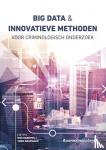- Big data en innovatieve methoden voor criminologisch onderzoek