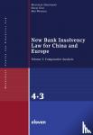 Haentjens, M., Guo, S., Wessels, B. - New Bank Insolvency Law for China and Europe - Volume 3: Comparative Analysis