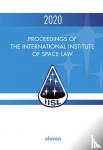 - Proceedings of the International Institute of Space Law 2020