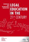  - Legal Education in the 21st Century - Indonesian and International Perspectives