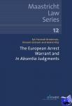 Brodersen, Hannah, Glerum, Vincent, Klip, André - The European Arrest Warrant and In Absentia Judgements