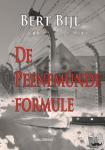 Bijl, Bert - De Peenemünde formule - Gebaseerd op ware gebeurtenissen
