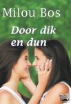 Bos, Milou - Door dik en dun
