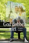 Boto, S. - God dobbelt niet - Groteletterboek
