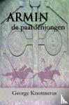 Knottnerus, George - Armin de paardenjongen
