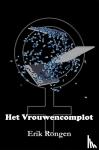 Rongen, Erik - Het vrouwencomplot