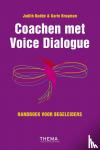 Budde, Judith, Brugman, Karin - Coachen met Voice Dialogue - handboek voor begeleiders