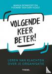 Bomhoff, Manja, Vlugt, Yvonne van der - Volgende keer beter! - Leren van klachten over je organisatie