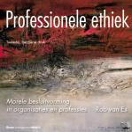 Es, Rob van - Professionele ethiek - morele besluitvorming in organisaties en professies